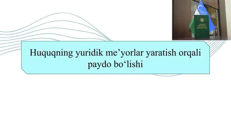 Huquqning yuridik me’yorlar yaratish orqali paydo bo‘lishi