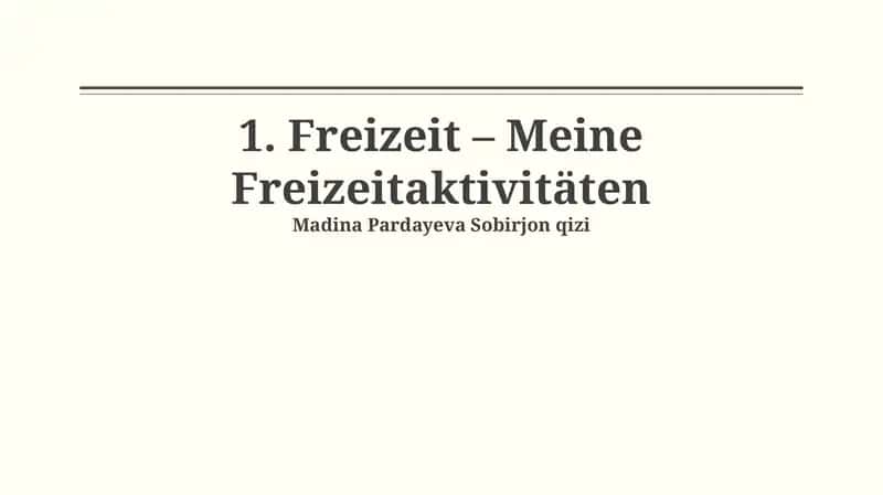 Freizeit – Meine Freizeitaktivitäten