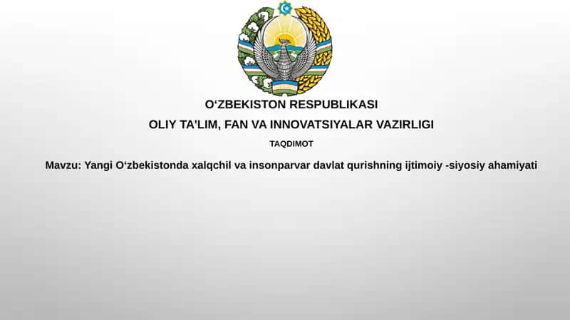 Yangi Oʻzbekiston: Xalqchil va insonparvar davlat qurishning nazariy asoslari va konsepsiyasi