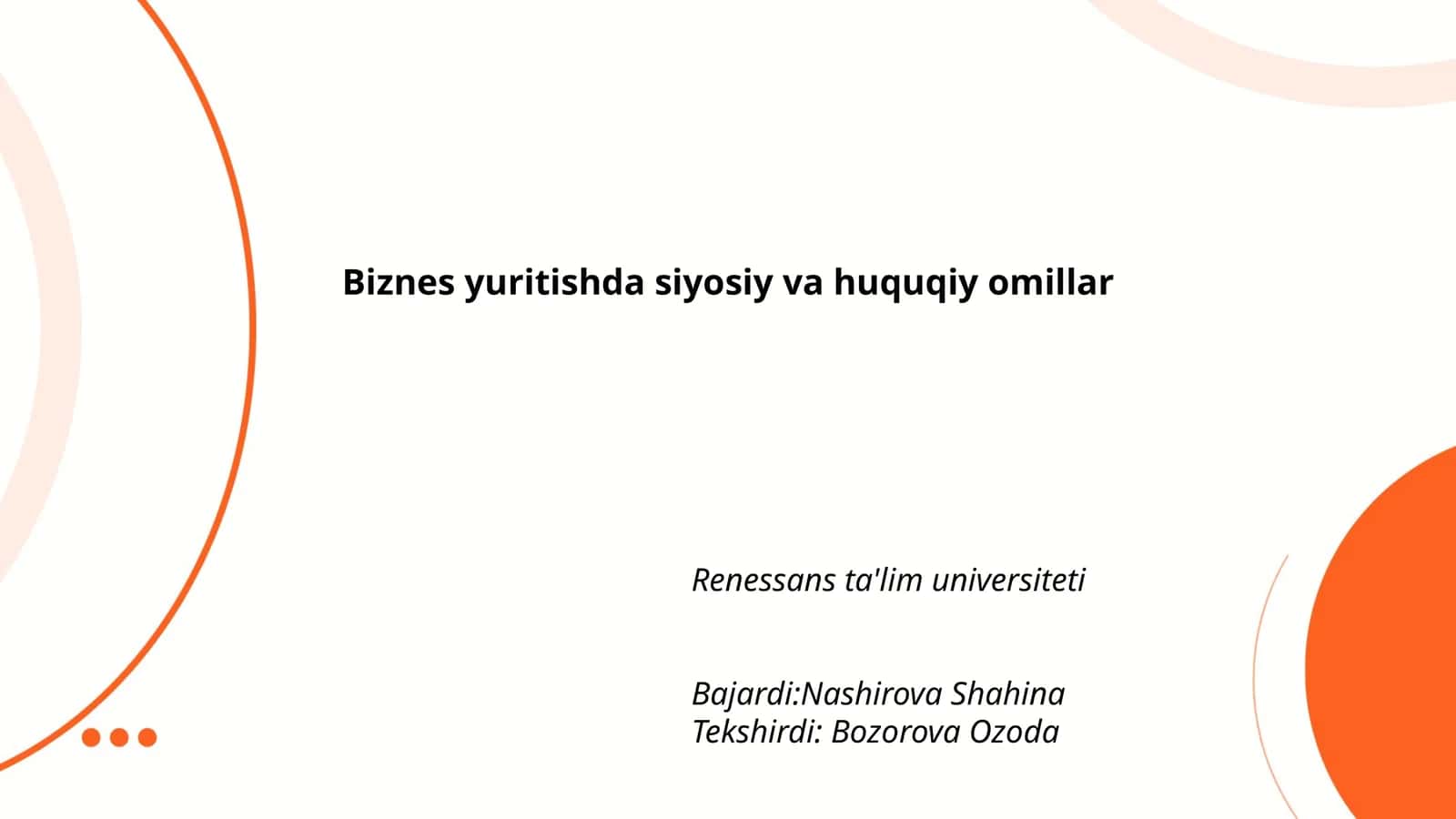 Biznes yuritishda siyosiy va huquqiy omillar