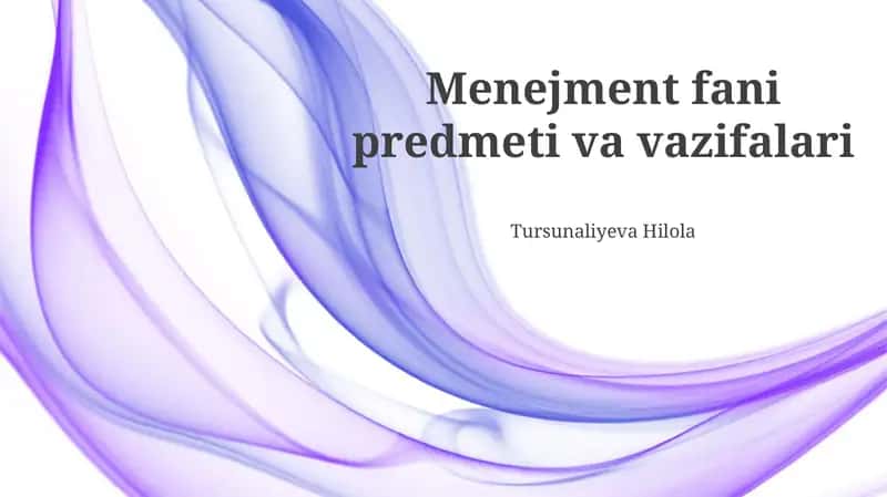 Menejment fani predmeti va vazifalari