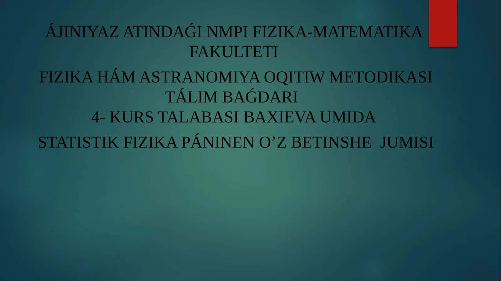 Ájiniyaz atındaǵı NMPI Fizika-matematikafakulteti