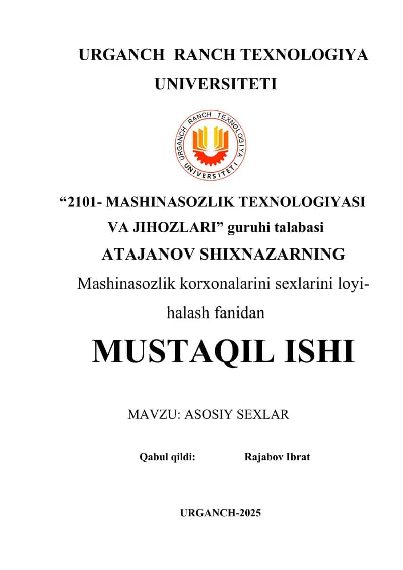 MASHINASOZLIK ZAVODLARIDA ASOSIY SEXLAR