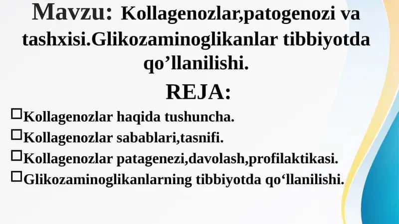 Kollagenozlar, patogenozi va tashxisi. Glikozaminoglikanlar tibbiyotda qo’llanilishi