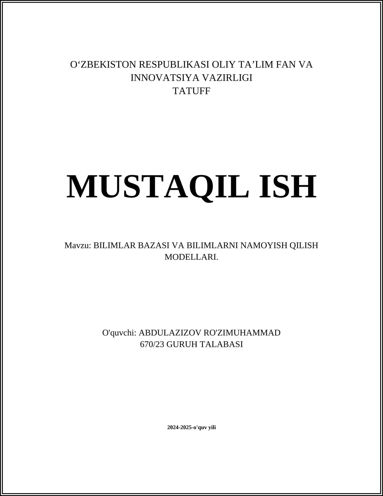 BILIMLAR BAZASI VA BILIMLARNI NAMOYISH QILISH MODELLARI