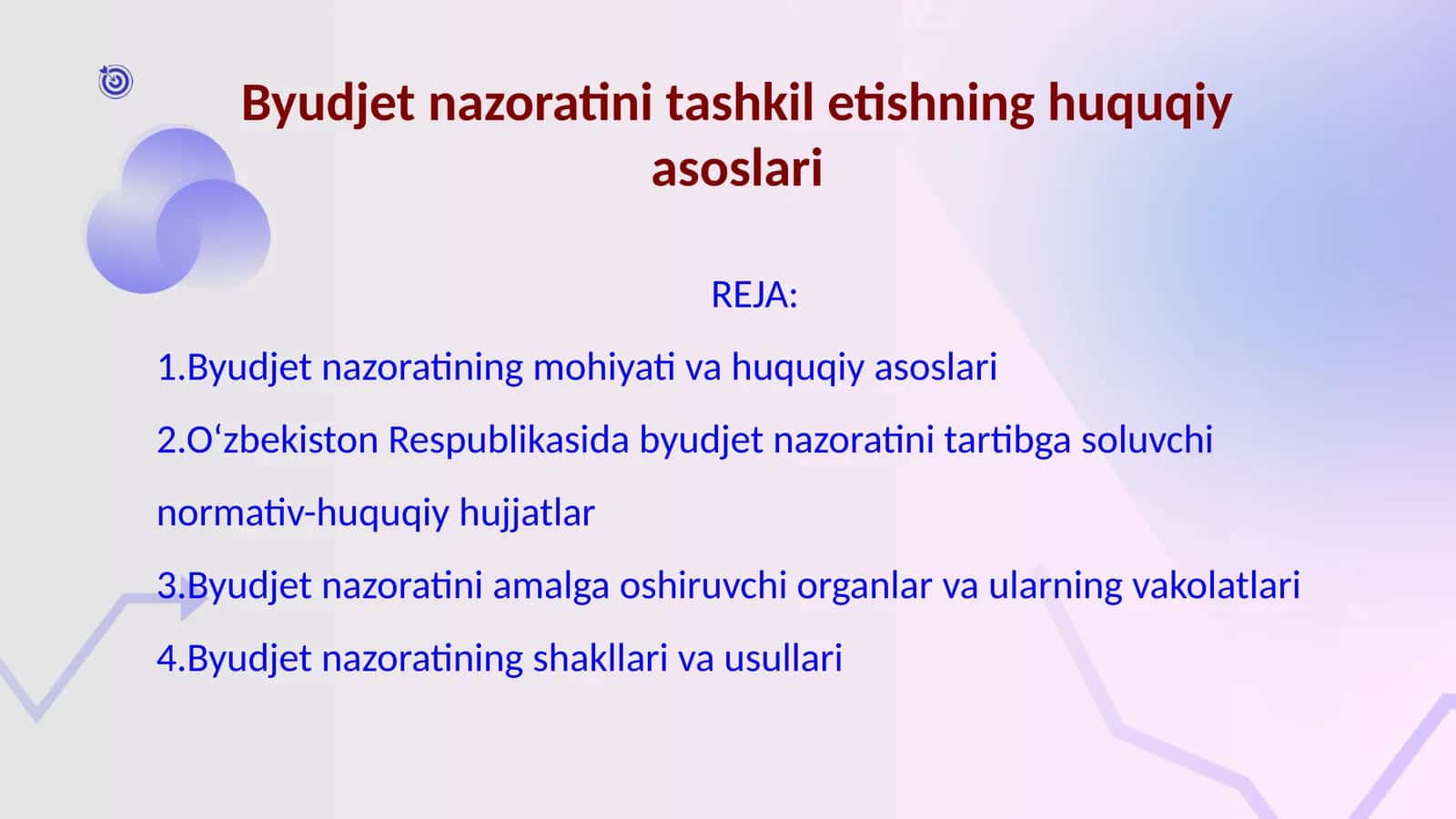 Byudjet nazoratini tashkil etishning huquqiy asoslari