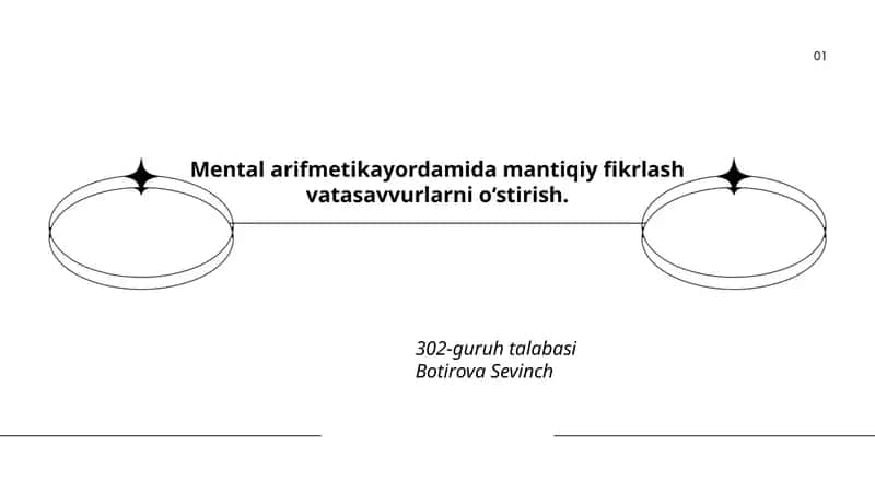 Mental arifmetikayordamida mantiqiy fikrlash vatasavvurlarni o‘stirish