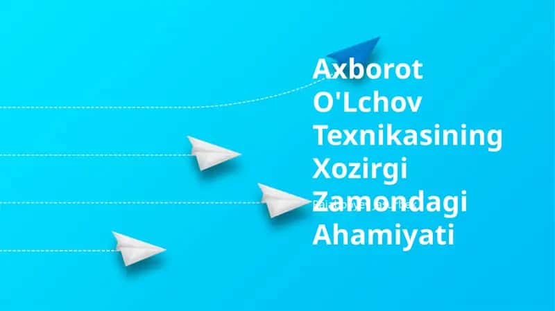 Axborot O'Lchov Texnikasi