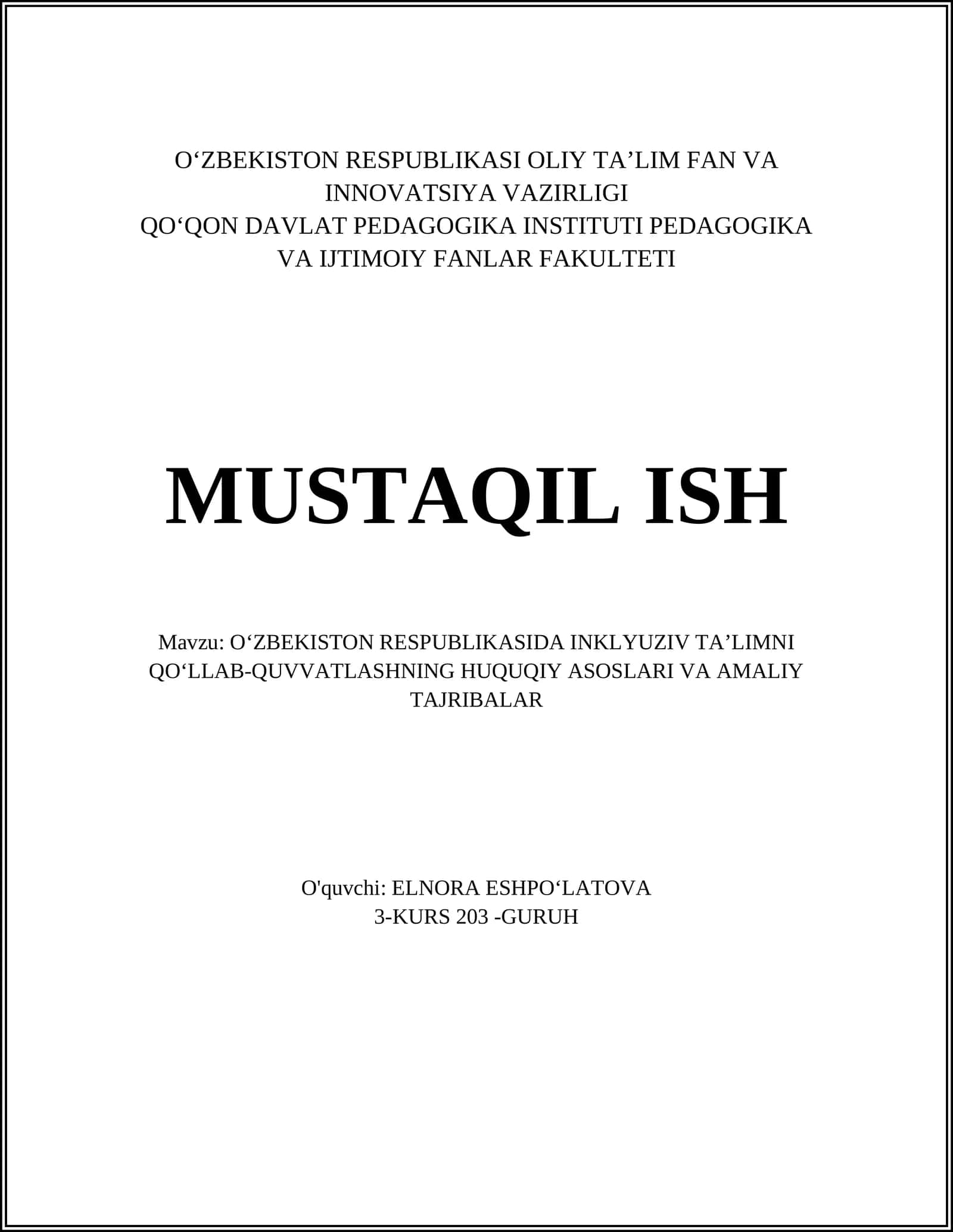 O‘ZBEKISTON RESPUBLIKASIDA INKLYUZIV TA’LIMNI QO‘LLAB-QUVVATLASHNING HUQUQIY ASOSLARI VA AMALIY TAJRIBALAR