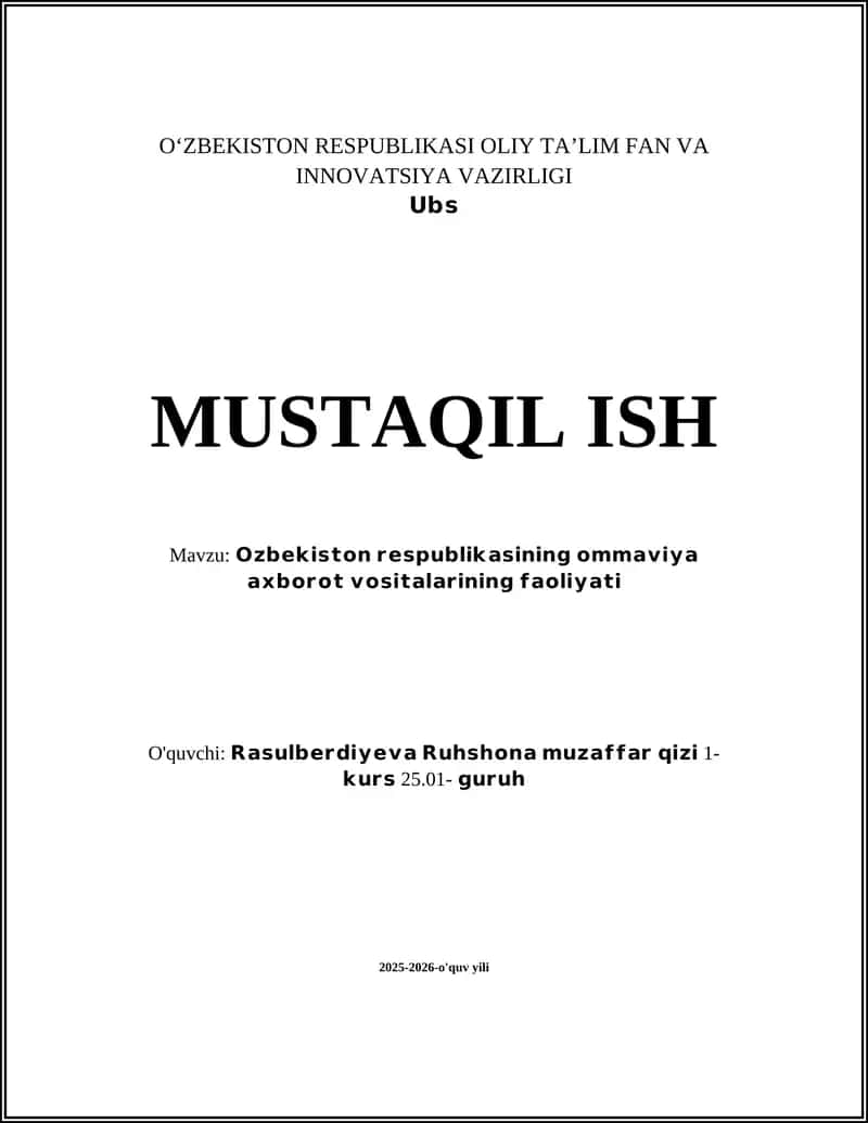 O'zbekiston Respublikasi ommaviy axborot vositalarining qonuniy asoslari