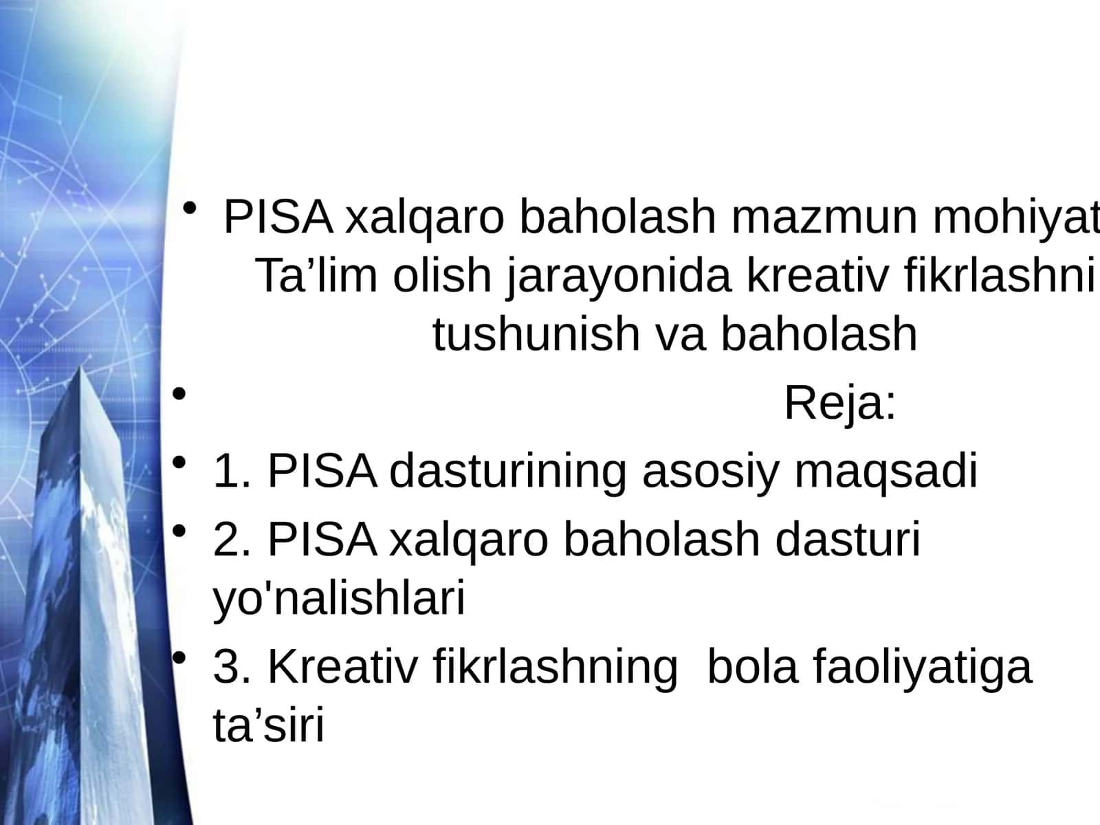 PISA xalqaro baholash mazmun mohiyati