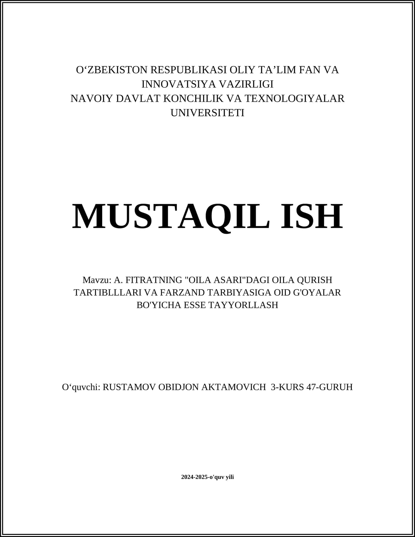FITRATNING "OILA ASARI"DAGI OILA QURISH TARTIBLLLARI VA FARZAND TARBIYASIGA OID G'OYALAR BO'YICHA ESSE TAYYORLLASH