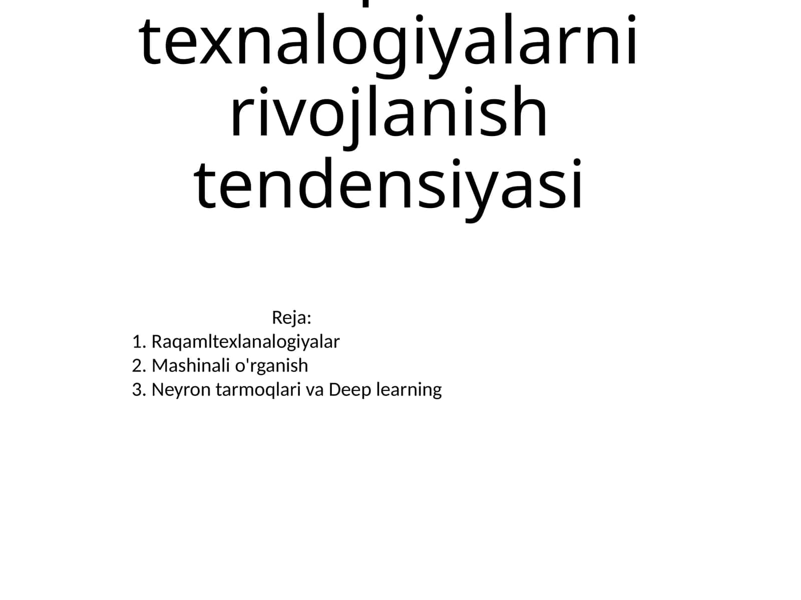 O'zbekiston Respublikasida raqamli texnalogiyalarni rivojlanish tendensiyasi