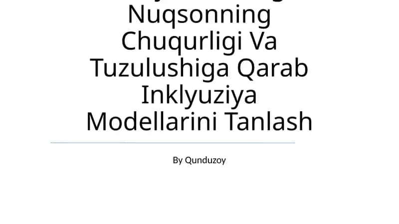 Inklyuziv modellarning umumiy ko'rinishi