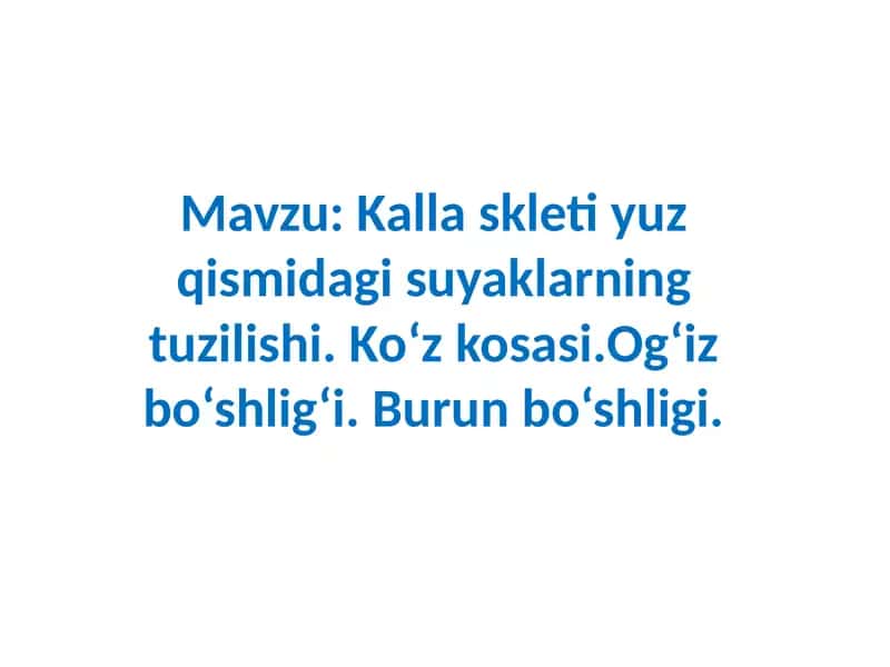 Kalla skleti yuz qismida gisuyaklarning tuzilishi