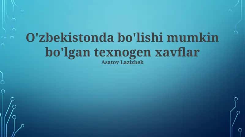 Tabiiy ofatlar bilan bogʻliq texnogen xavflar