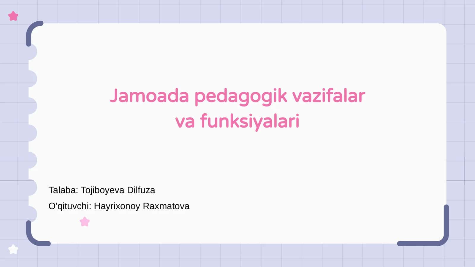Jamoada pedagogik vazifalar va funksiyalari