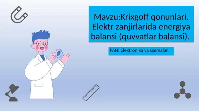 Taqdimot. Elektronika va sxemalar