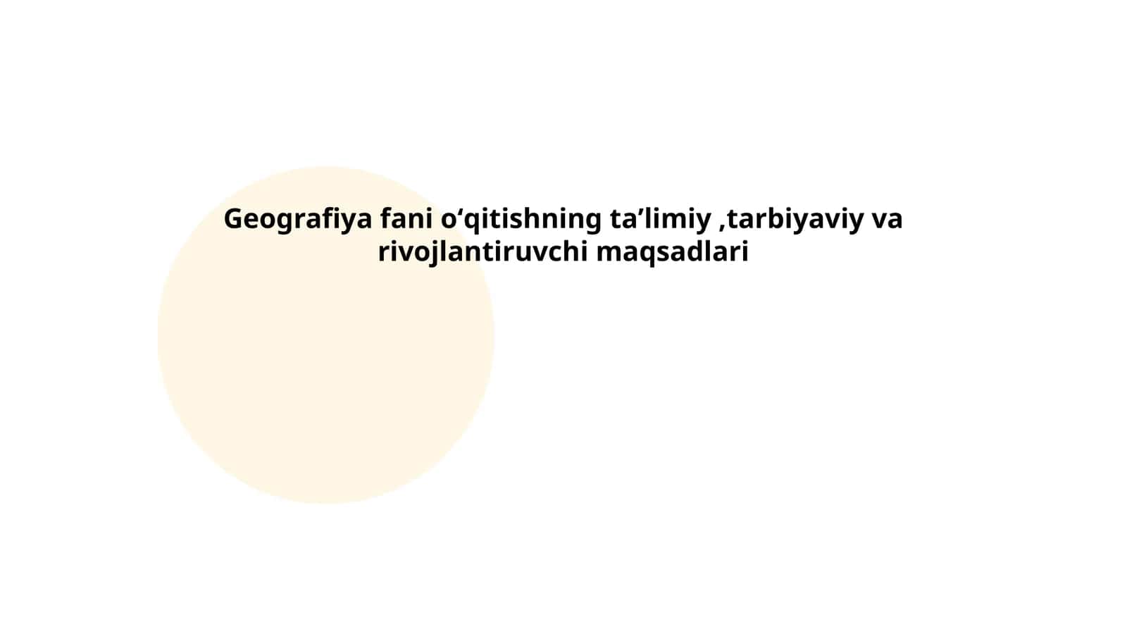 Geografiya fani oʻqitishning taʼlimiy,tarbiyaviy va rivojlantiruvchi maqsadlari by Rajabova Zulfiya