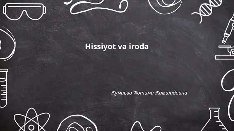 Hissiyot va iroda