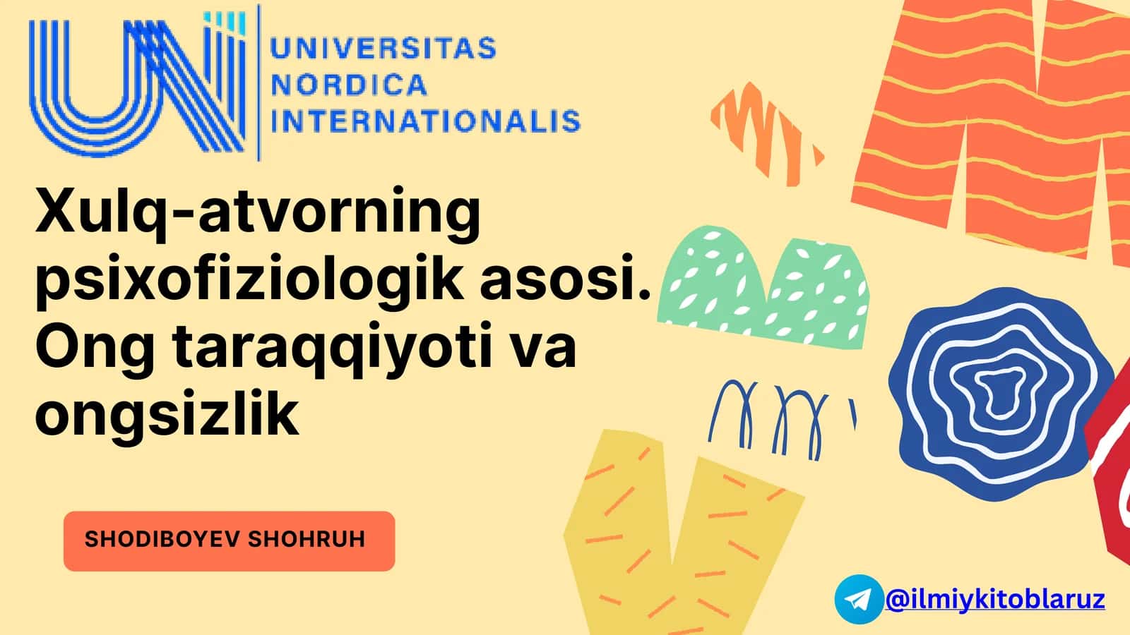 Xulq-atvorning psixofiziologik asosi