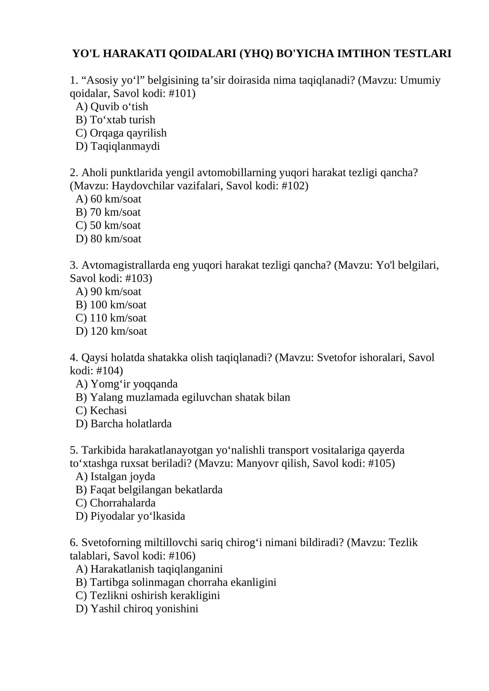 PRAVA TEST( YO'L HARAKATI QOIDALARI (YHQ) BO'YICHA IMTIHON TESTLARI)