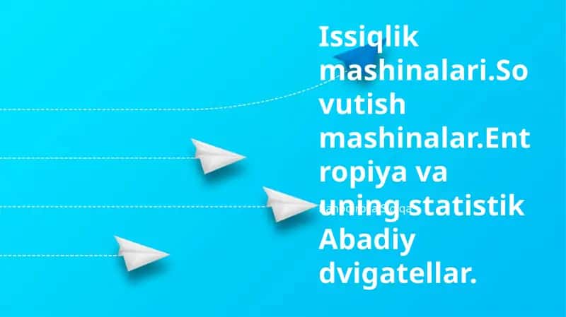 Sovutgichlar va Entropiya