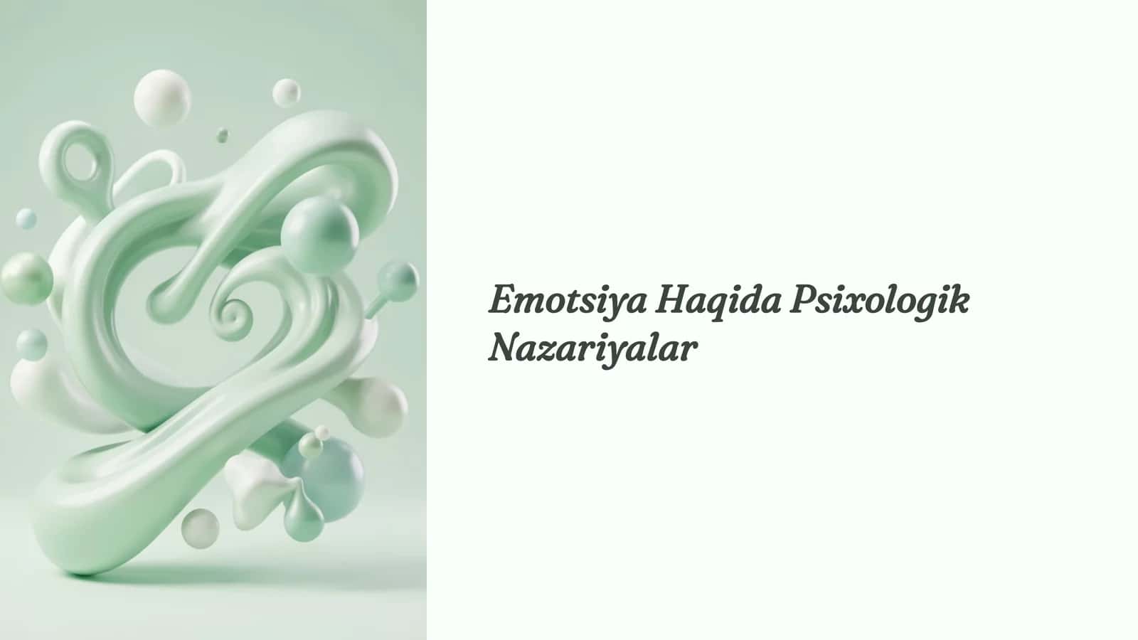 Emotsiya Haqida Psixologik Nazariyalar