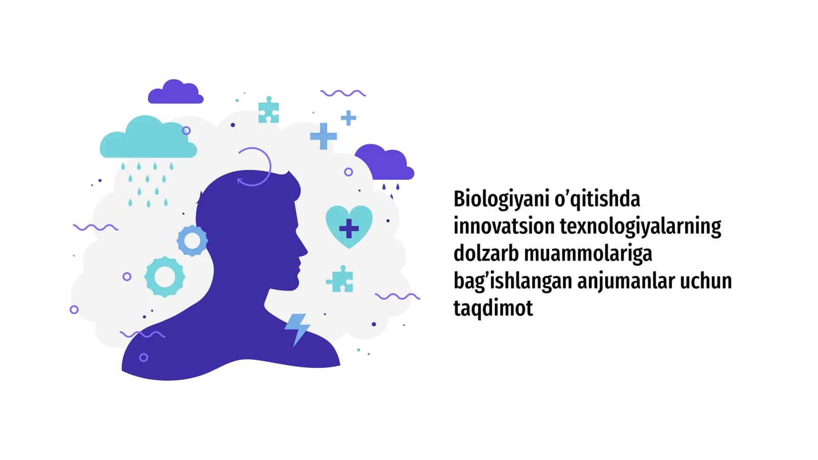 Biologiyani o’qitishda innovatsion texnologiyalarning dolzarb muammolariga bag’ishlangan anjumanlar uchun taqdimot
