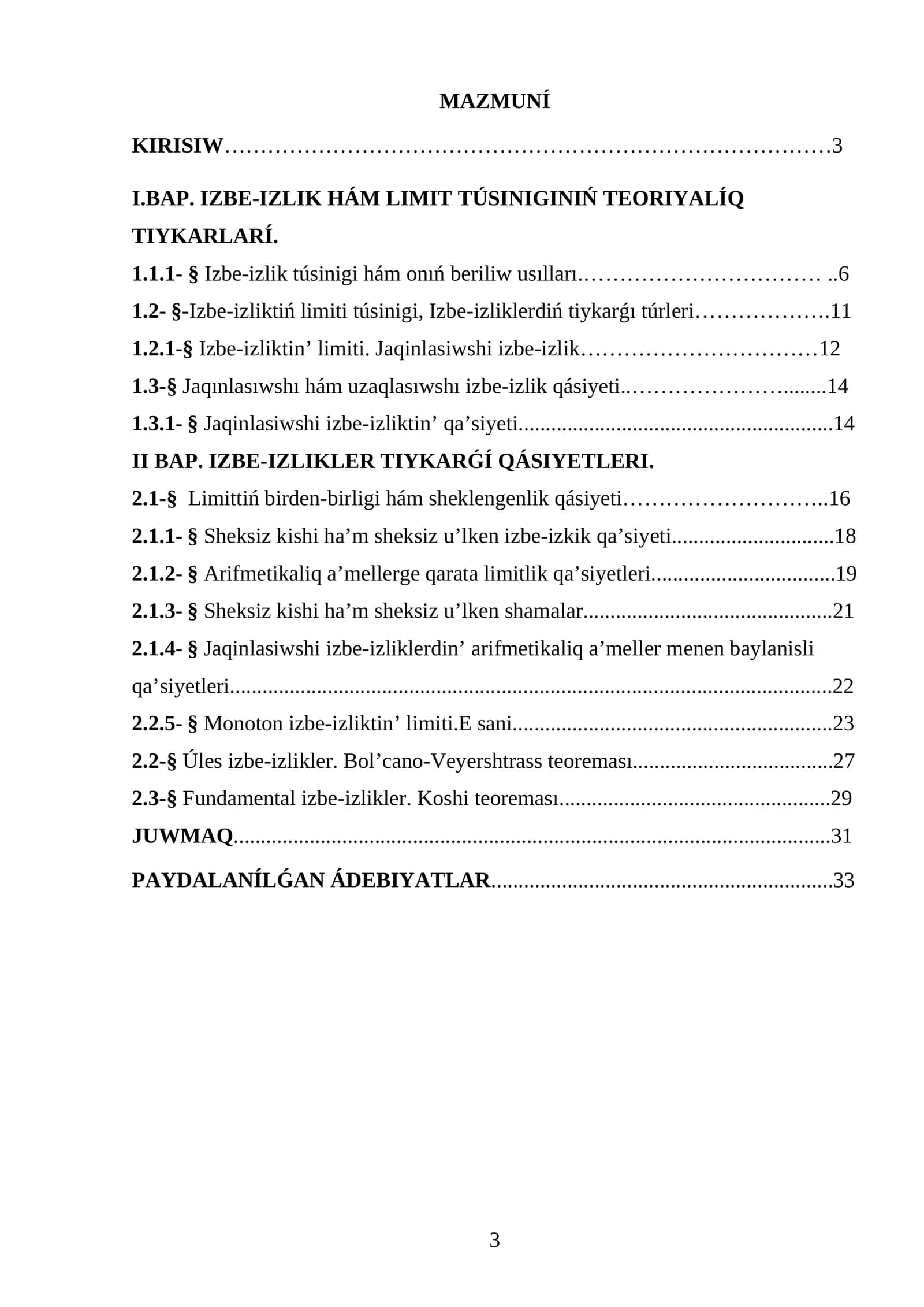 IZBE-IZLIK HÁM LIMIT TÚSINIGINIŃ TEORIYALÍQ TIYKARLARÍ