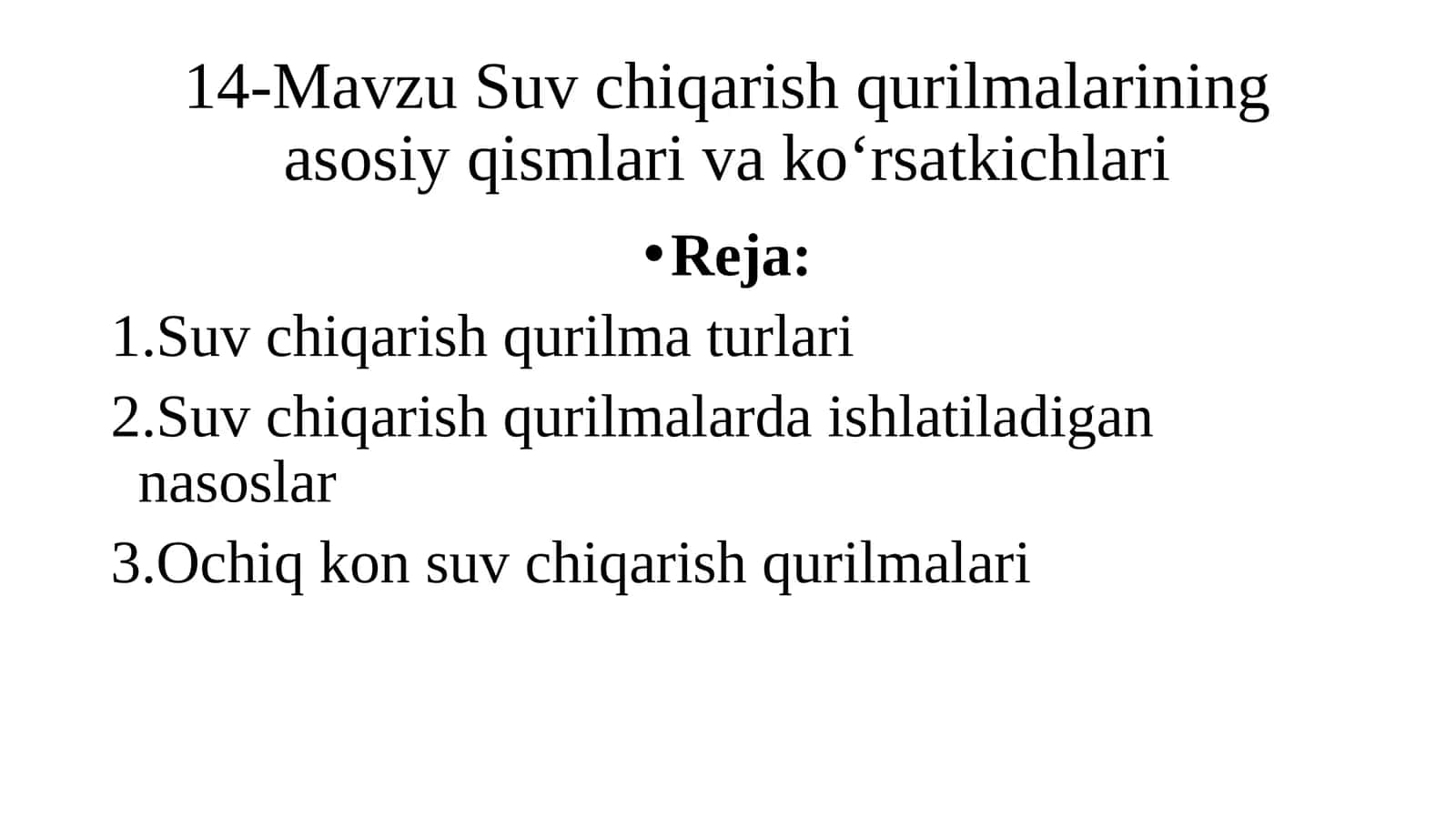 Suv chiqarish qurilmalarining asosiy qismlari va ko‘rsatkichlari