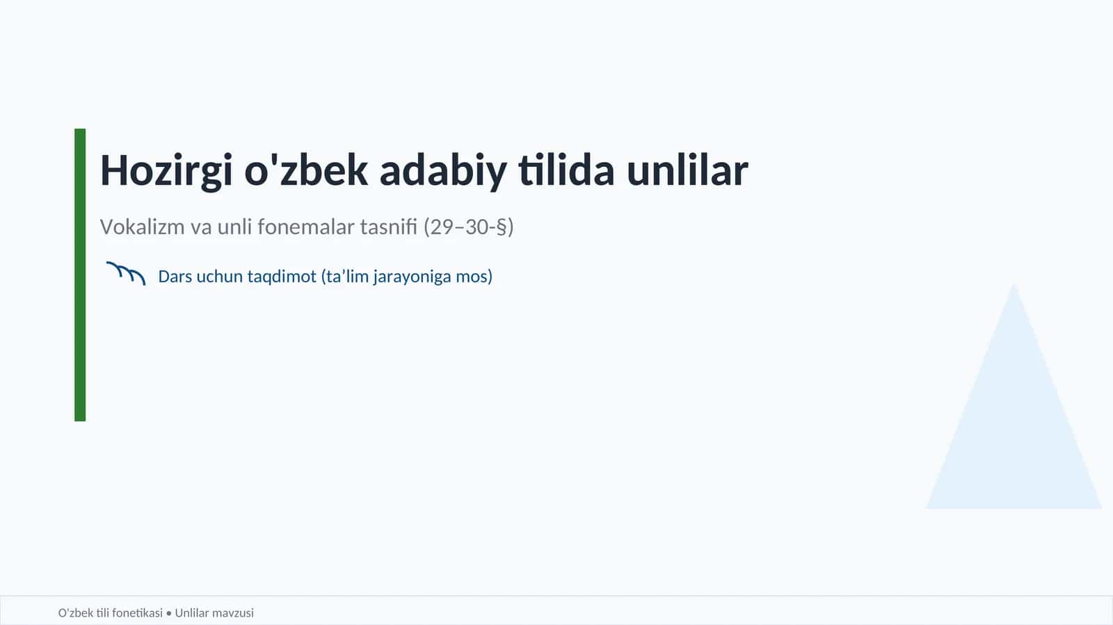 Vokalizm va unli fonemalar tasnifi