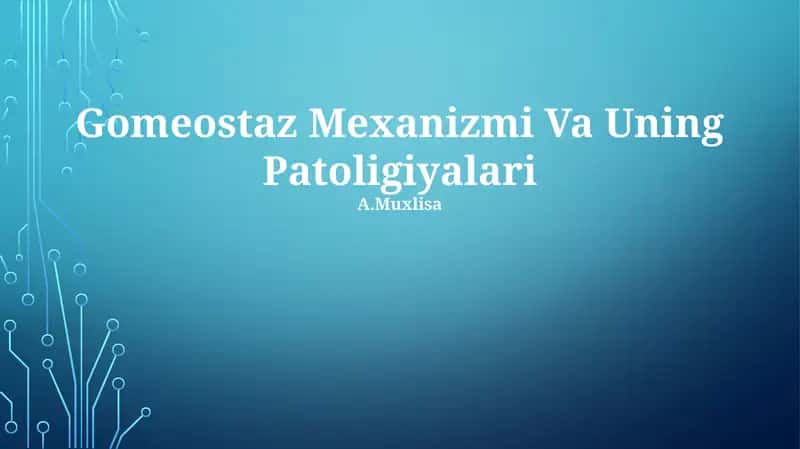 Gomeostaz Mexanizmi Va Uning Patoligiyalari