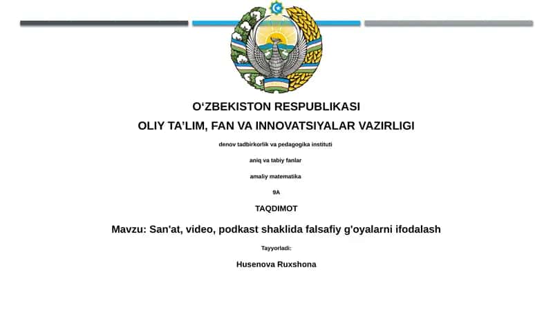 San'at, video, podkast shaklida falsafiy g'oyalarni ifodalash