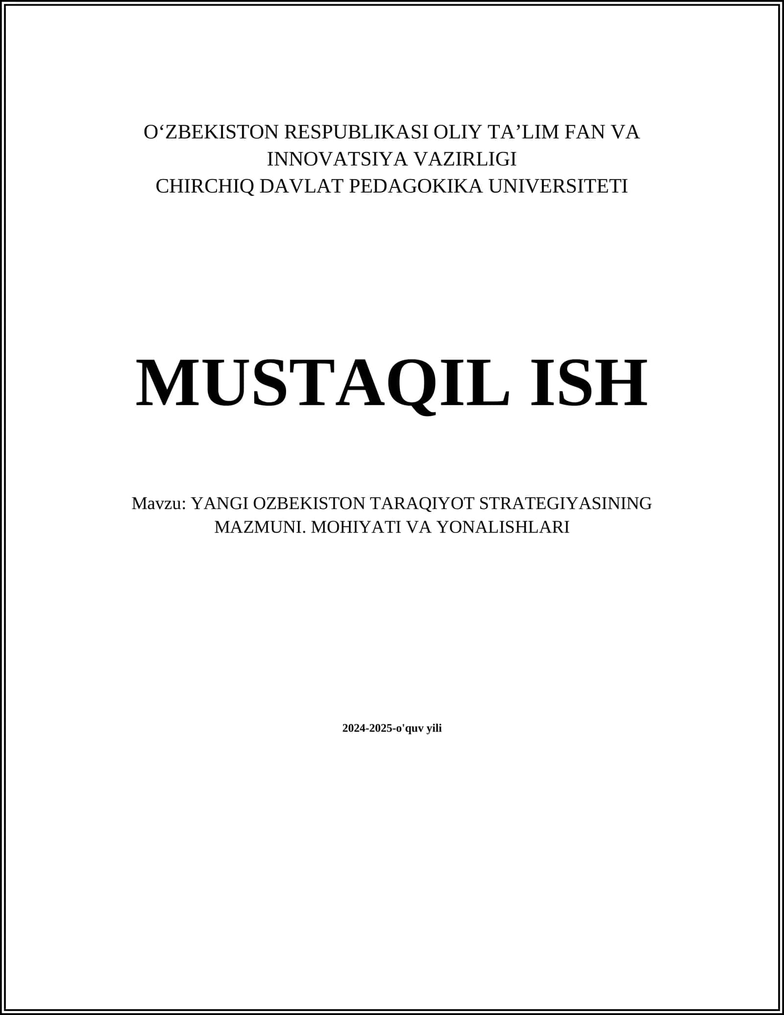 YANGI OZBEKISTON TARAQIYOT STRATEGIYASINING MAZMUNI. MOHIYATI VA YONALISHLARI
