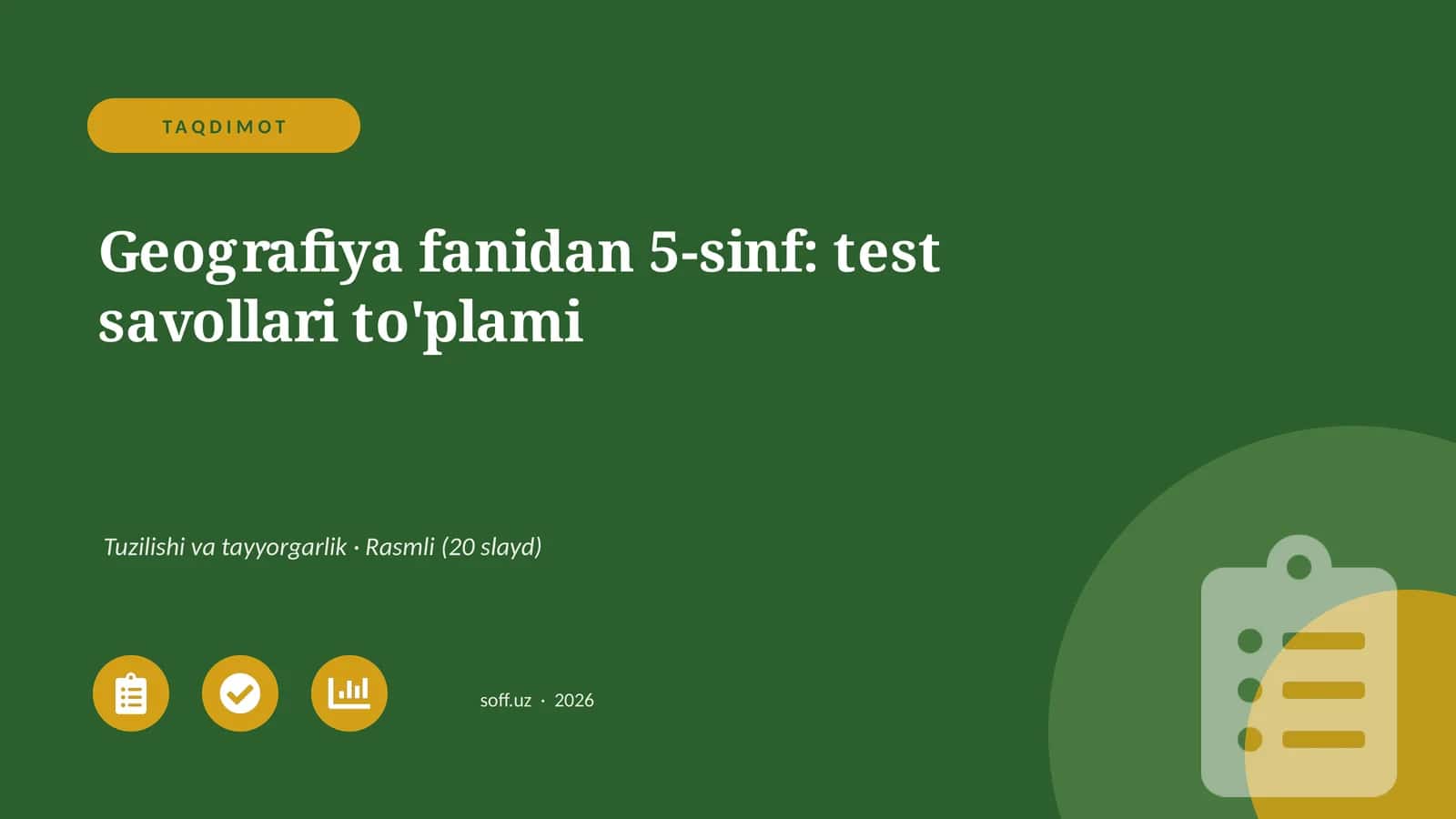 Geografiya fanidan 5-sinf: test savollari to'plami