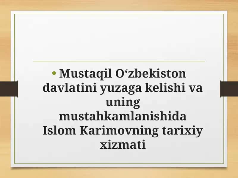 Islom Karimovning tarixiy xizmati
