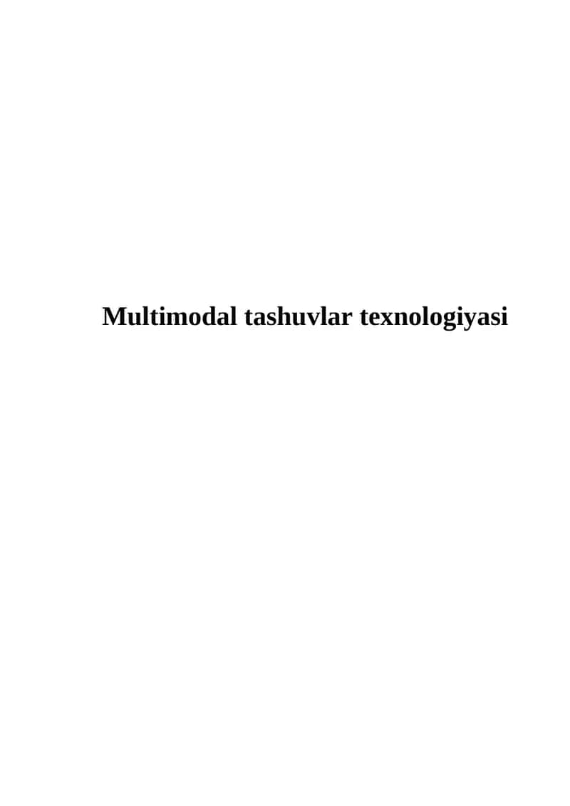 Multimodal tashuvlar texnologiyasi
