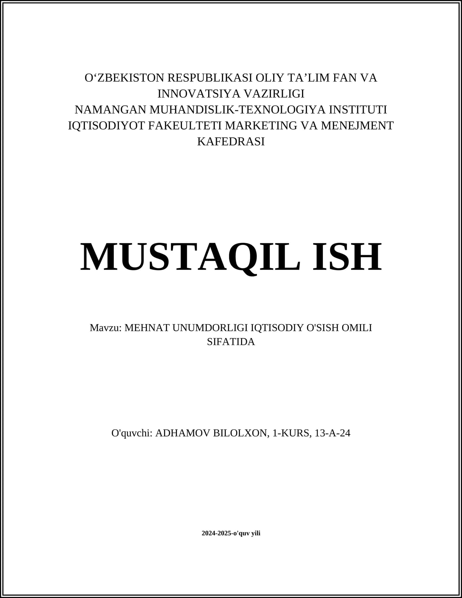MEHNAT UNUMDORLIGI IQTISODIY O'SISH OMILI SIFATIDA