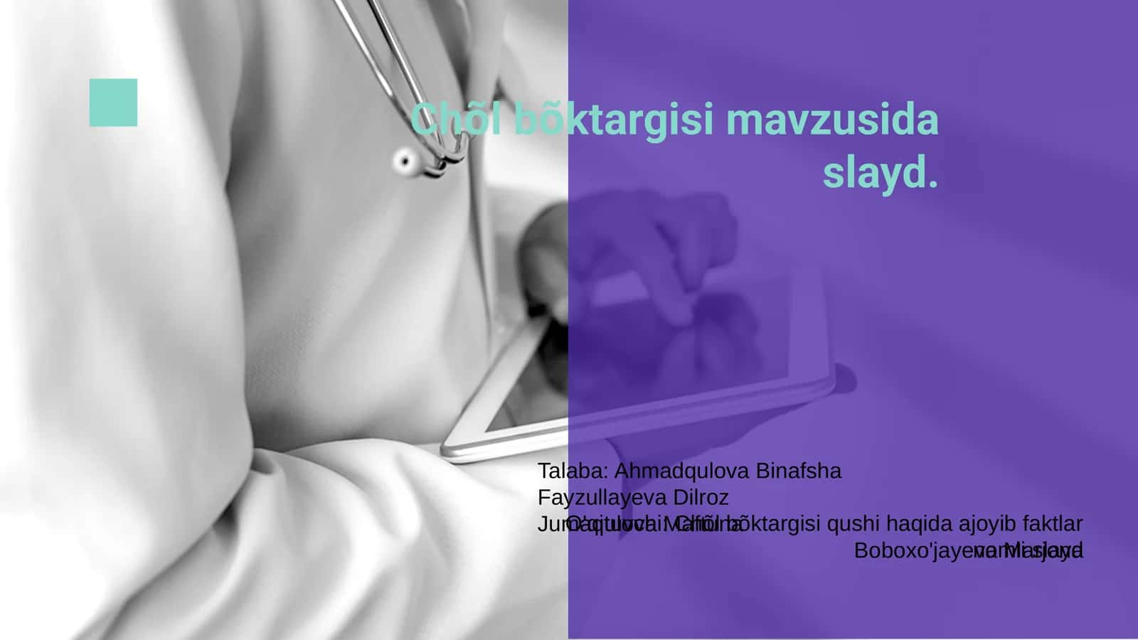 Chõl bõktargisi mavzusida slayd
