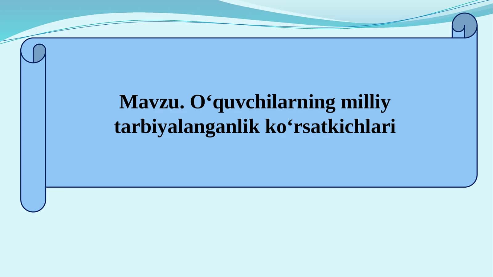 O‘quvchilarning milliy tarbiyalanganlik ko‘rsatkichlari