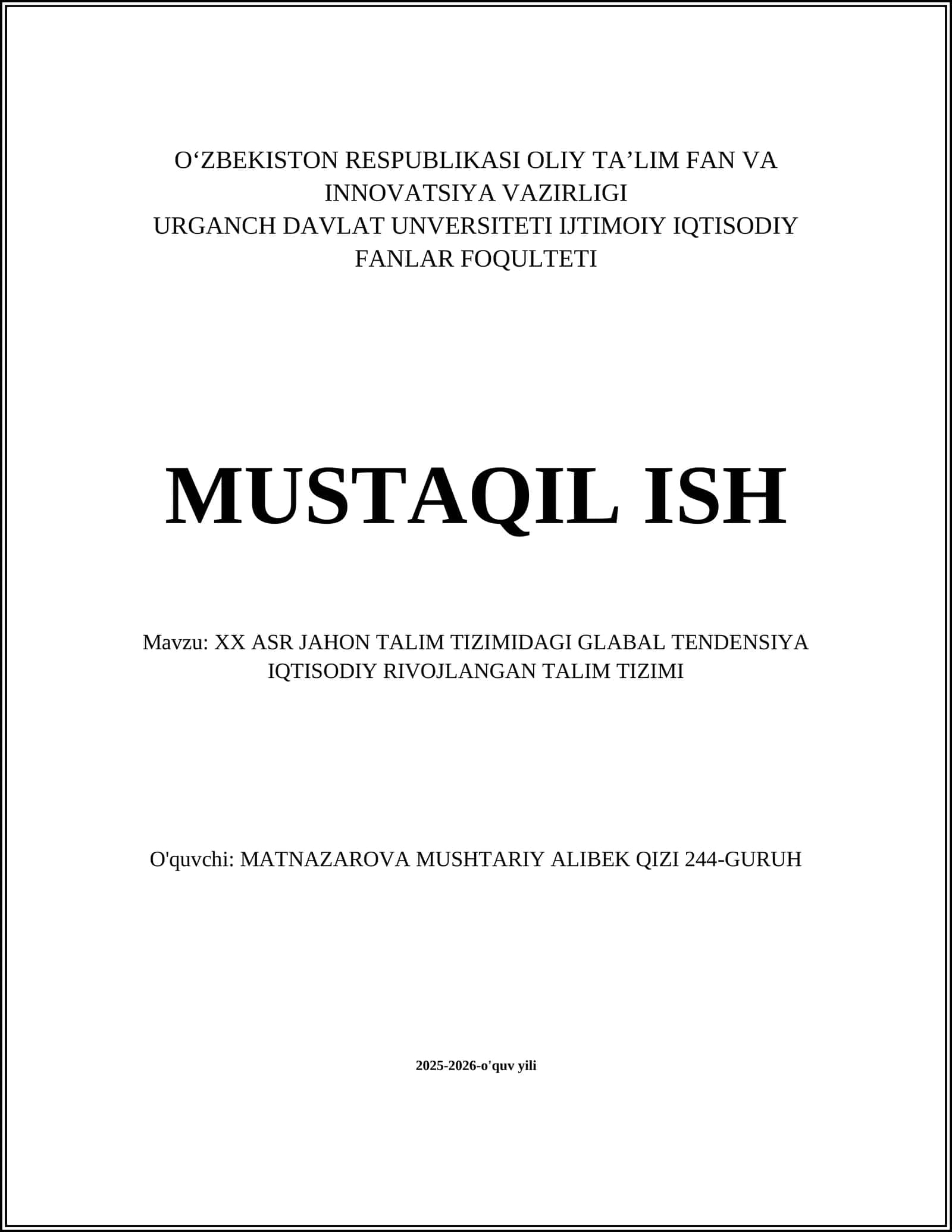 XX ASR JAHON TALIM TIZIMIDAGI GLABAL TENDENSIYA IQTISODIY RIVOJLANGAN TALIM TIZIMI