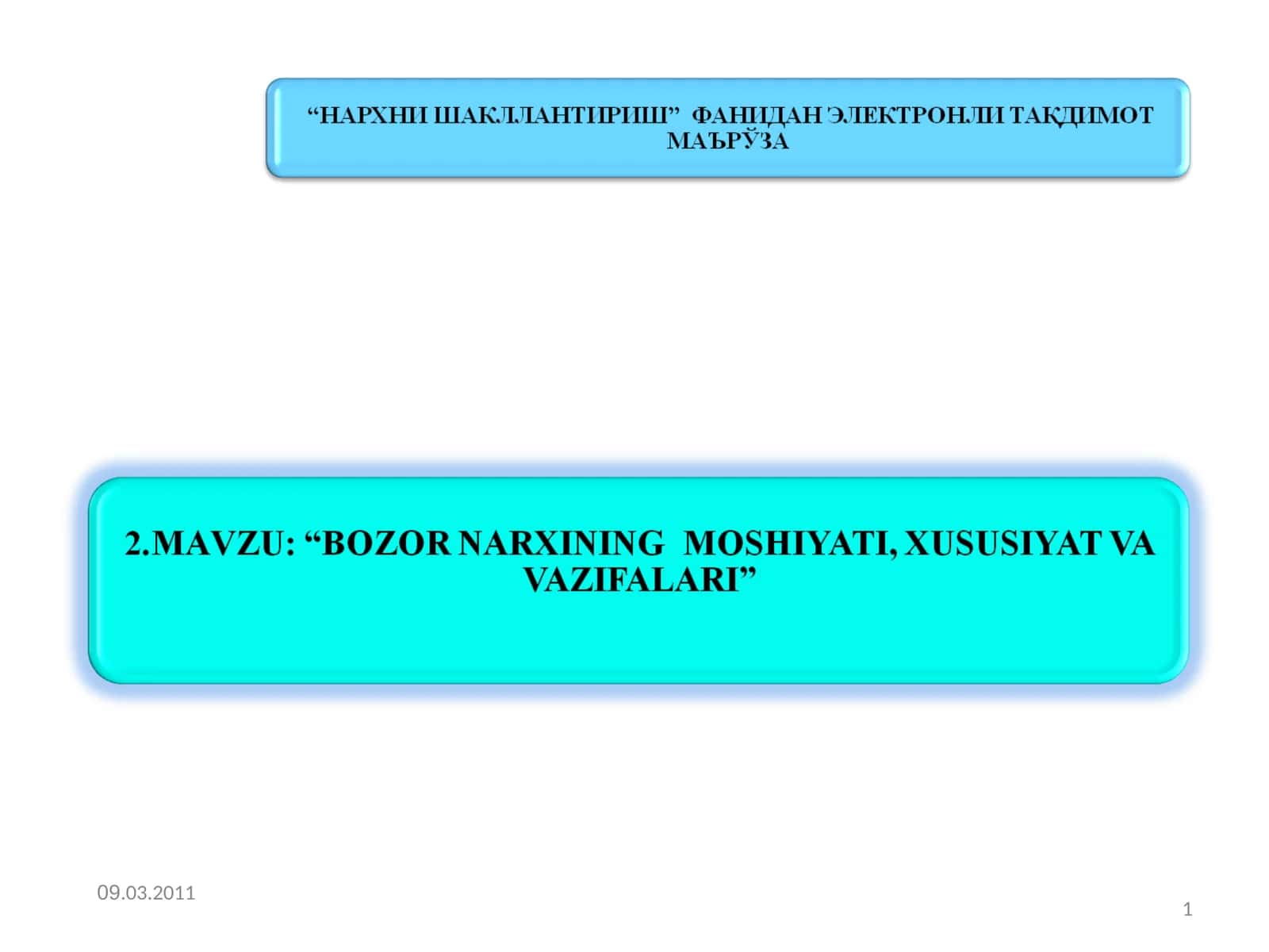 Narx tushunchasi va bozor narxining ikki tomonlama tabiati