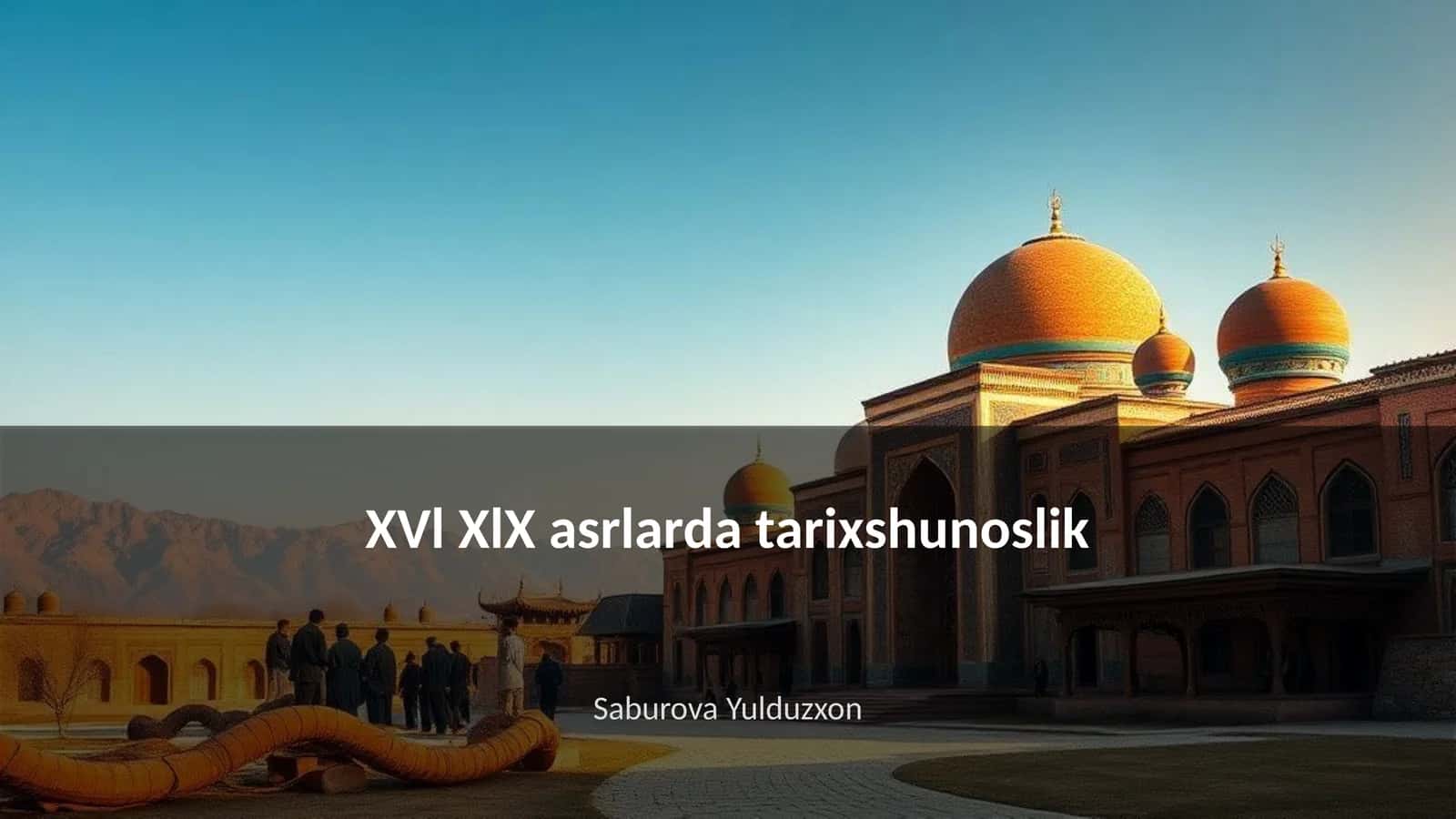 XVl XlX asrlarda tarixshunoslik