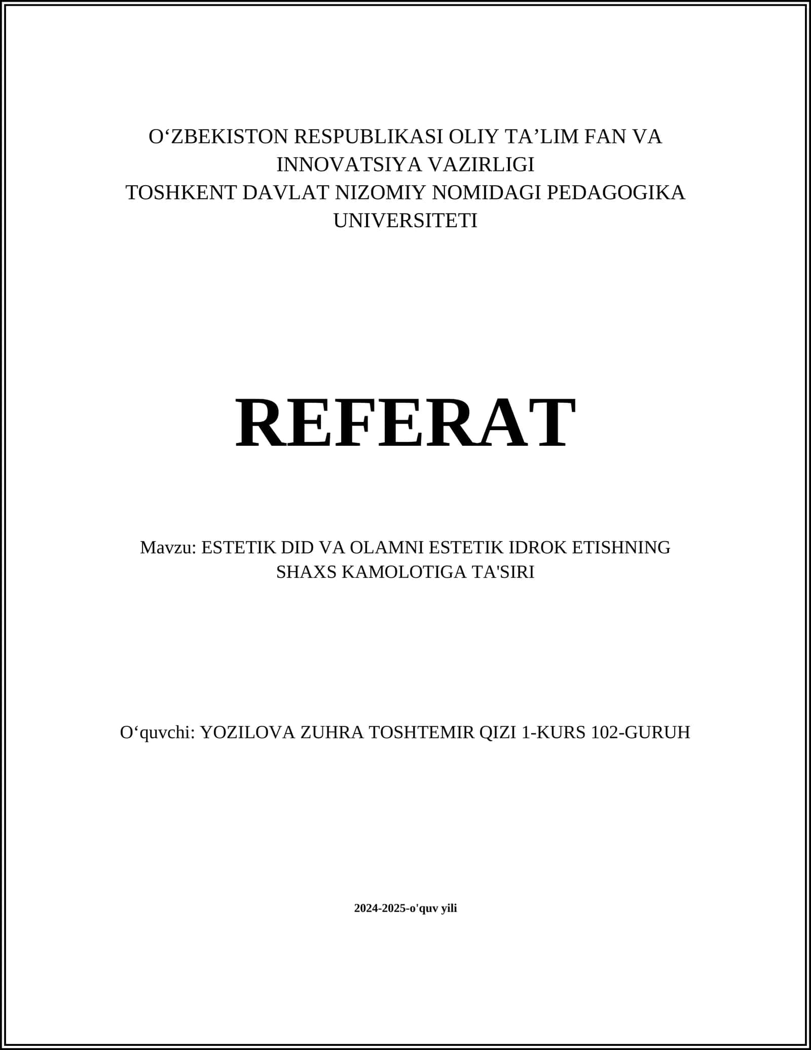 ESTETIK DID VA OLAMNI ESTETIK IDROK ETISHNING SHAXS KAMOLOTIGA TA'SIRI