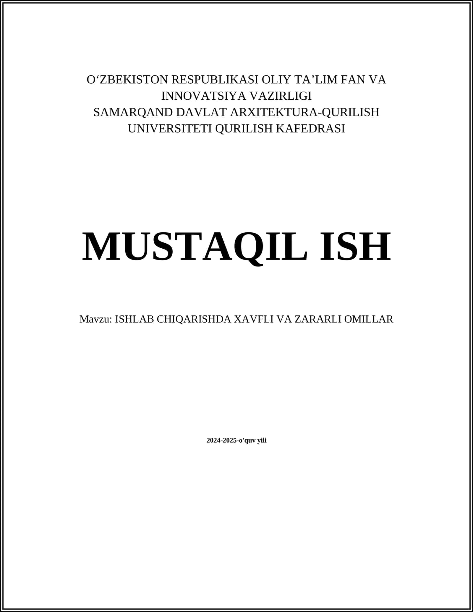 ISHLAB CHIQARISHDA XAVFLI VA ZARARLI OMILLAR