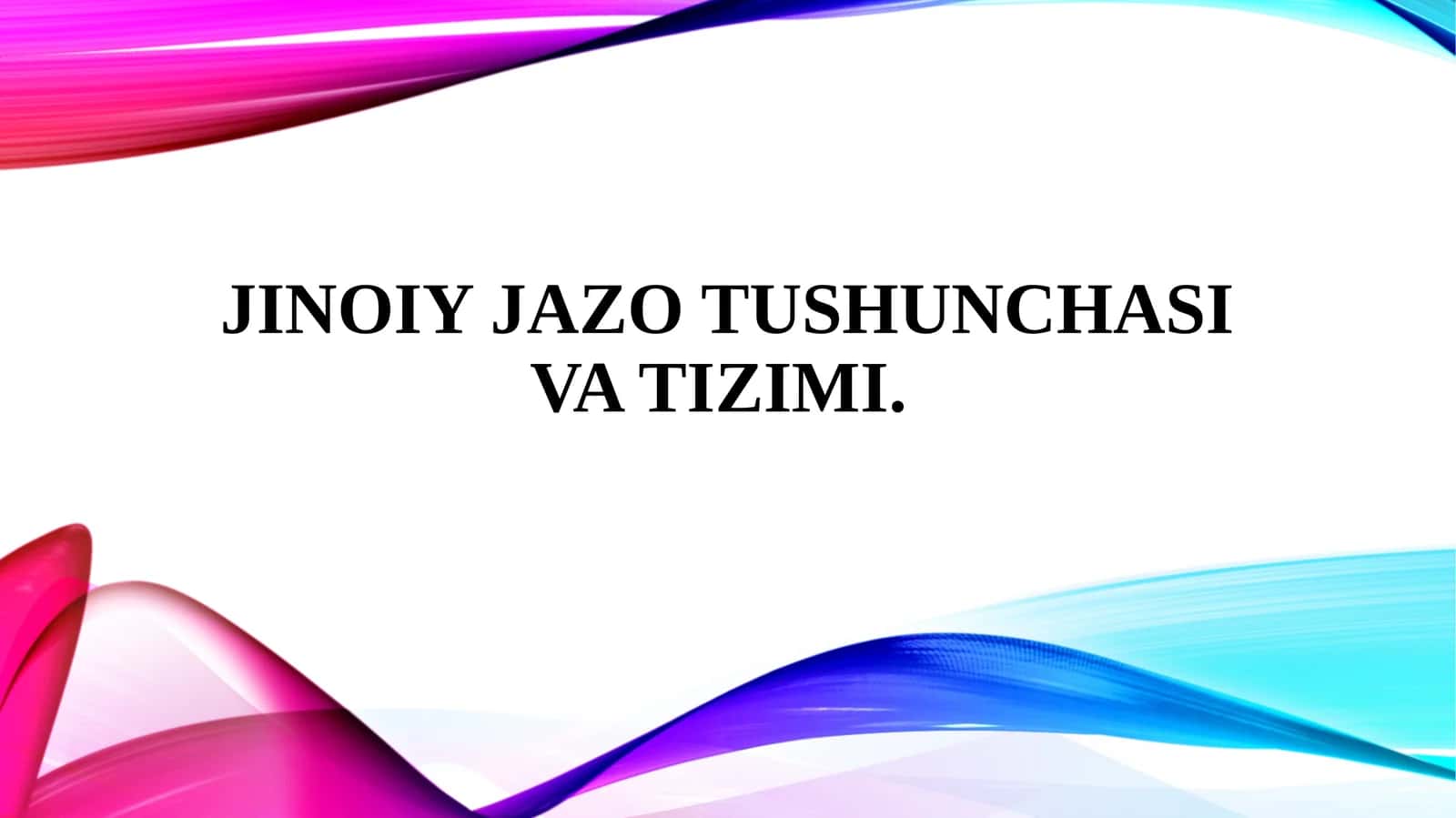 JINOIY JAZO TUSHUNCHASI VA TIZIMI.
