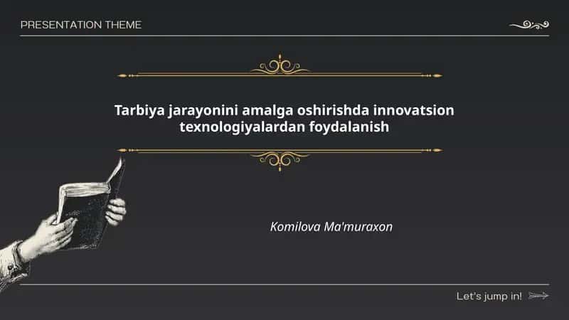 Innovatsion texnologiyalar va tarbiya jarayonining nazariy asoslari