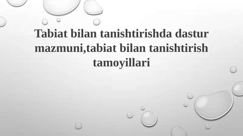 Tabiat bilan tanishtirish dasturining mazmuni va tamoyillari