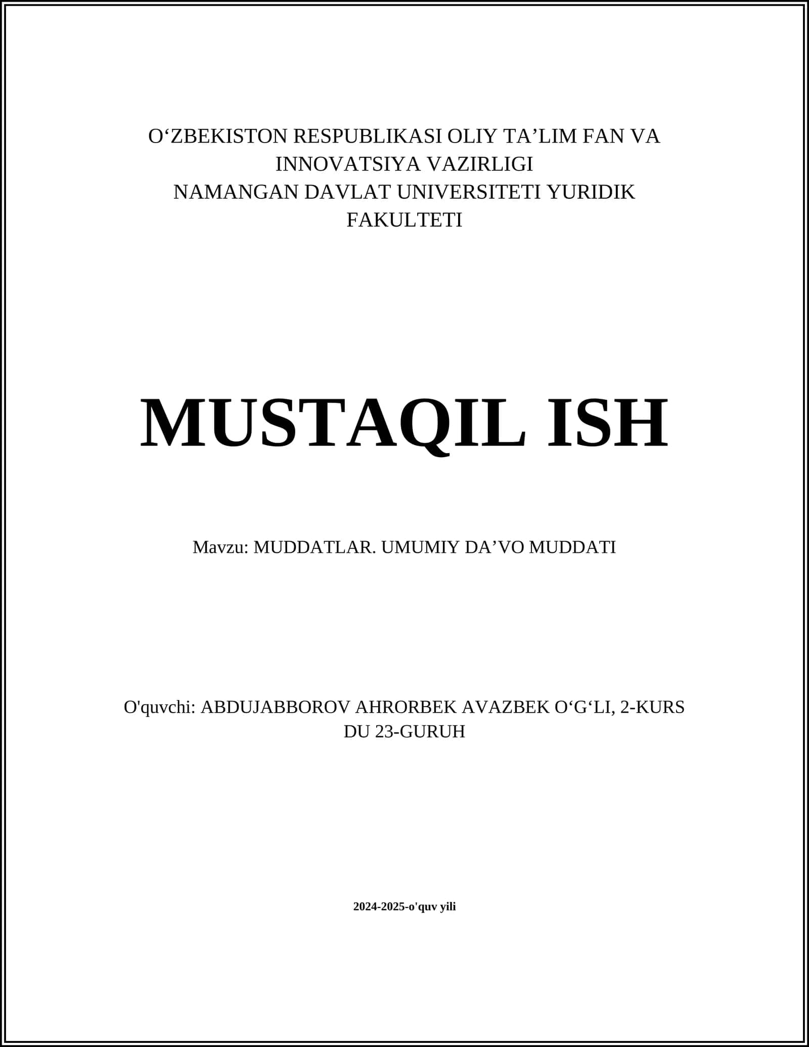 MUDDATLAR. UMUMIY DAʼVO MUDDATI
